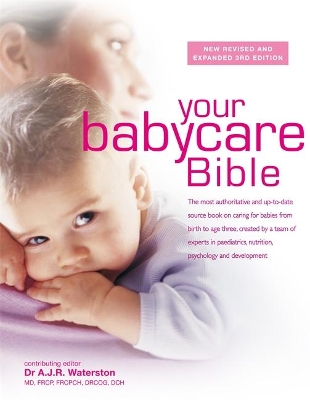 Your Babycare Bible by Tony Waterston
