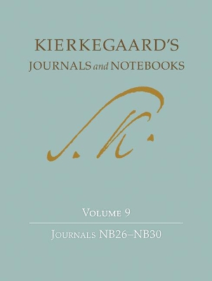 Kierkegaard's Journals and Notebooks, Volume 9 book