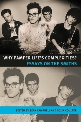 Why Pamper Life's Complexities? by Sean Campbell