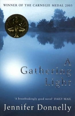 A A Gathering Light by Jennifer Donnelly