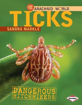 Ticks by Sandra Markle