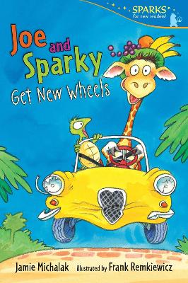 Joe And Sparky Get New Wheels (Candlewick Sparks) book