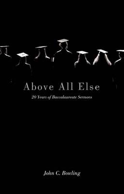 Above All Else book