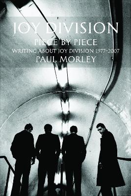 Joy Division by Paul Morley