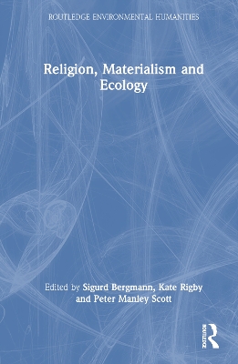 Religion, Materialism and Ecology book