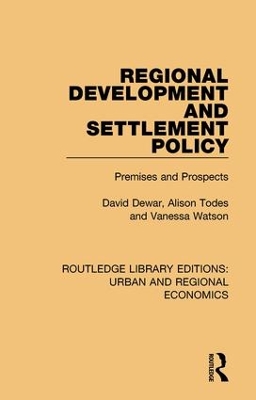 Regional Development and Settlement Policy: Premises and Prospects book