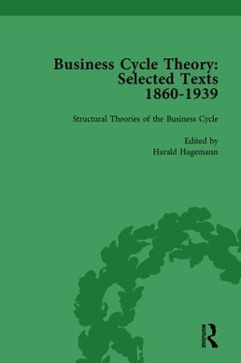 Business Cycle Theory, Part I Volume 2: Selected Texts, 1860-1939 book