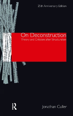 On Deconstruction by Jonathan Culler