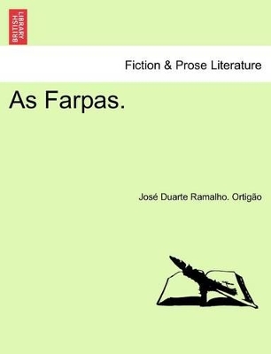 As Farpas. by Jose Duarte Ramalho Ortigao