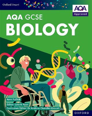 Oxford Smart AQA GCSE Sciences: Biology Student Book book