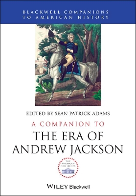 Companion to the Era of Andrew Jackson book