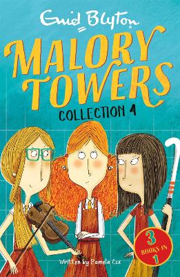 Malory Towers Collection 4: Books 10-12 by Enid Blyton