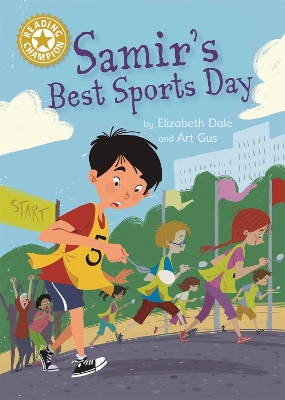Reading Champion: Samir's Best Sports Day: Independent Reading Gold 9 by Elizabeth Dale