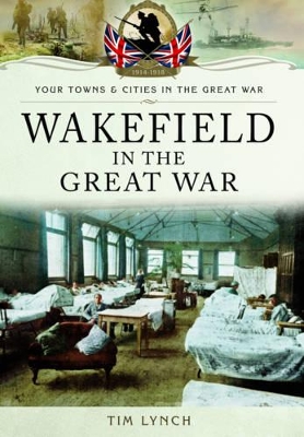 Wakefield in the Great War book