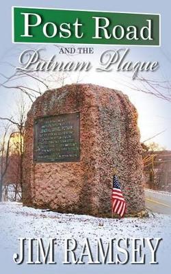 Post Road and the Putnam Plaque (Post Road Books Book 2) book