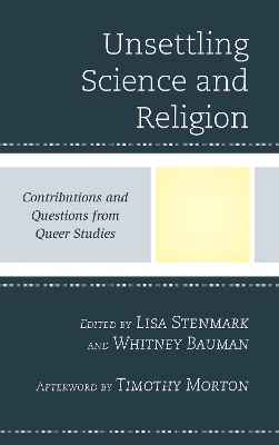 Unsettling Science and Religion book