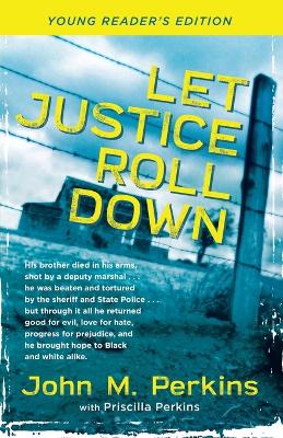 Let Justice Roll Down by John M. Perkins