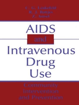 AIDS and Intravenous Drug Use book