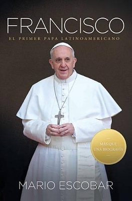 Francisco: El primer papa latinoamericano book