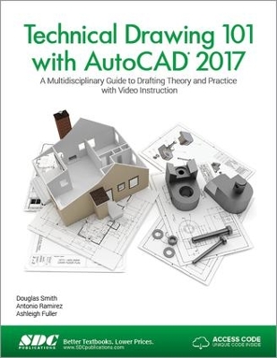 Technical Drawing 101 with AutoCAD 2017 (Including unique access code) book