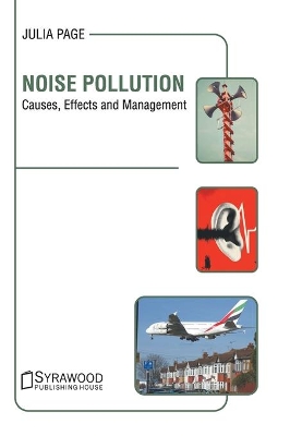 Noise Pollution: Causes, Effects and Management book