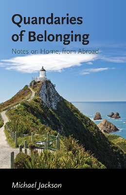 Quandaries of Belonging: Notes on Home, from Abroad book