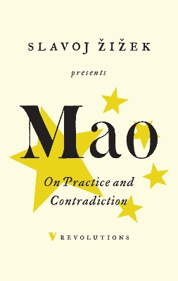 On Practice and Contradiction by Mao Mao Zedong
