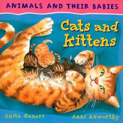 Cats and Kittens by Anita Ganeri