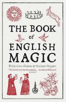 The Book of English Magic by Philip Carr-Gomm