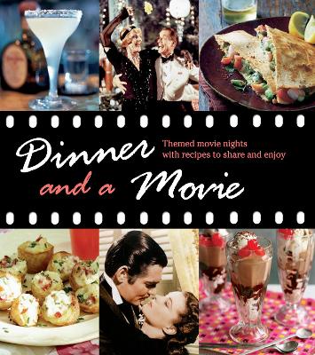 Dinner and a Movie book