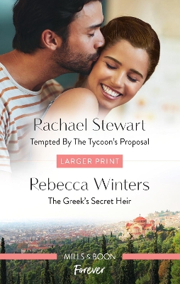 Tempted by the Tycoon's Proposal/The Greek's Secret Heir book