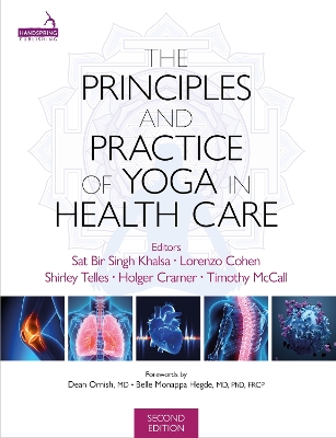 The Principles and Practice of Yoga in Health Care, Second Edition book