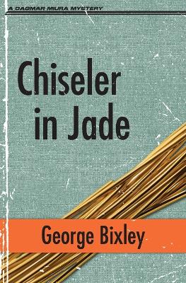 Chiseler in Jade by George Bixley