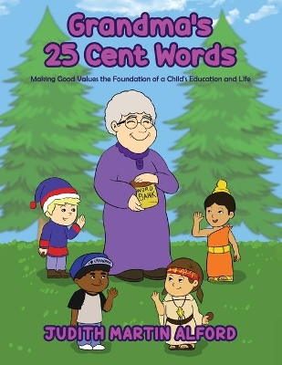 Grandma's 25 Cent Words by Judith Martin Alford