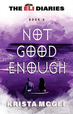 Not Good Enough by Krista McGee