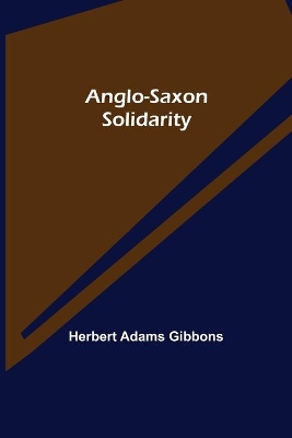 Anglo-Saxon Solidarity book