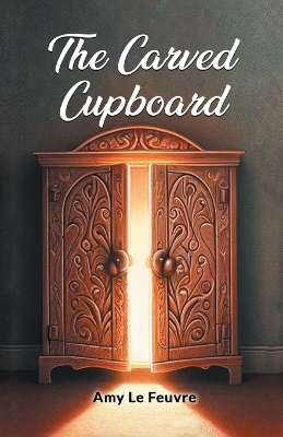 The Carved Cupboard (Edition2024) book