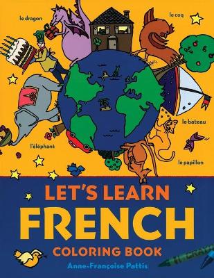 Let's Learn French Coloring Book book