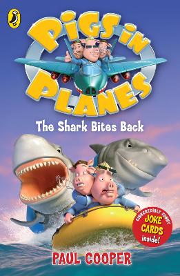 Pigs in Planes: The Shark Bites Back book