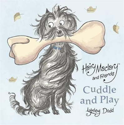 Hairy Maclary and Friends: Cuddle and Play book