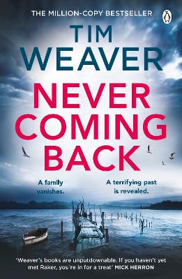 Never Coming Back by Tim Weaver