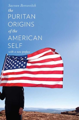 Puritan Origins of the American Self book