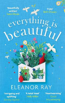 Everything is Beautiful: 'the most uplifting book of the year' Good Housekeeping book