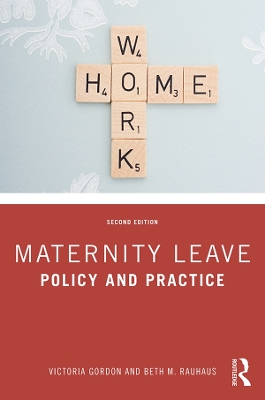 Maternity Leave: Policy and Practice book