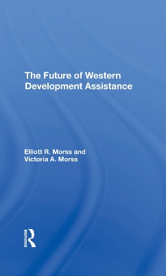 The Future Of Western Development Assistance book