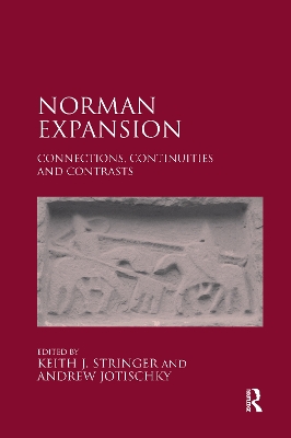 Norman Expansion: Connections, Continuities and Contrasts by Keith J. Stringer