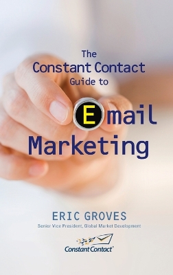 Constant Contact Guide to email Marketing book