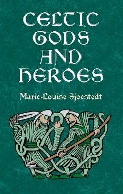 Celtic Gods and Heroes book