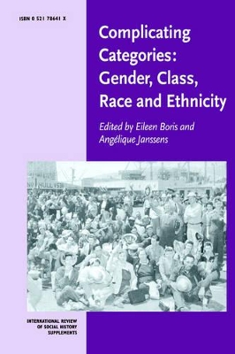 Complicating Categories: Gender, Class, Race and Ethnicity book