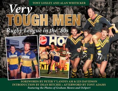 Very Tough Men: Rugby League in the '80s book